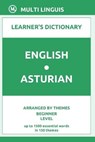 English-Asturian Learner's Dictionary (Arranged by Themes, Beginner Level) - LINGUIS,  Multi - 9798509010941