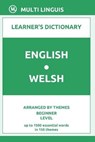 English-Welsh Learner's Dictionary (Arranged by Themes, Beginner Level) - LINGUIS,  Multi - 9798509013720