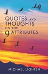 Quotes & Thoughts On The 9 Attributes - LIGHTEN,  Michael - 9798510987652