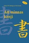 Att minnas kanji, vol. 1 - Ola Feurst ; James W Heisig - 9798513664789
