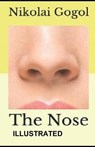 The Nose Illustrated - GOGOL,  Nikolai - 9798515523473