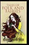 Tales of Folk and Fairies by Katharine Pyle illustrated edition - PYLE,  Katharine - 9798515751975