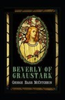 Beverly of Graustark Graustark #2 - BARR MCCUTCHEON,  George - 9798518133877