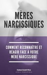 Meres Narcissiques - WILSON,  Stephanie Elizabeth - 9798520453826