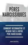 Peres Narcissiques - WILSON,  Stephanie Elizabeth - 9798520542520