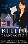 Killer Transaction - Catherine Bruns - 9798525217720