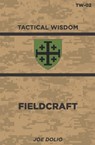 Fieldcraft - Joe Dolio - 9798527464382