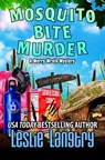 Mosquito Bite Murder - Leslie Langtry - 9798545587797