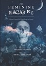 The Feminine Macabre Volume II - Amanda R Woomer - 9798545654529
