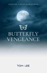 Butterfly Vengeance - LEE,  Tom - 9798546611811