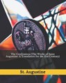 The Confessions (The Works of Saint Augustine: A Translation for the 21st Century) - AUGUSTINE,  St - 9798552451128