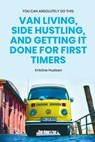 You Can Absolutely Do This - Kristine Hudson - 9798553370169