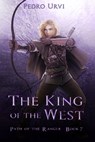 The King of the West - Pedro Urvi - 9798553866549