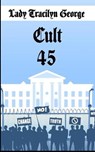 Cult 45 - GEORGE,  Lady Tracilyn - 9798554476273
