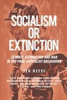 Socialism or Extinction - Ted Reese - 9798554968730