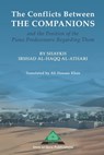 The Conflicts Between the Companions and the Position of the Pious Predecessors Regarding Them - Ali Hassan Khan - 9798555240064