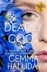 Deadly Cool - Gemma Halliday - 9798555494900