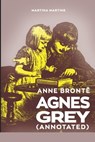 Agnes Grey (Annotated) - Anne Brontë - 9798556179141