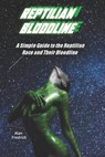 Reptilian Bloodline - Alan Fredrich - 9798557589154