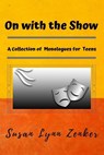 On with the Show - ZENKER,  Susan Lynn - 9798557750226