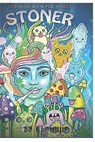 Coloring Book for Adults Stoner: The Stoner's Psychedelic Coloring Book - EDITION,  Phillip - 9798557765077