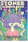 stoner coloring book: The Stoner's Psychedelic Coloring Book - Phillip Edition - 9798557793704