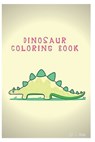 dinosaur coloring book: coloring book for kids 3-8 years old - Phillip Edition - 9798560987121
