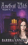 Amethyst Witch - Barbra Annino - 9798562617927