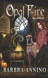 Opal Fire - Barbra Annino - 9798562670090