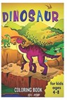dinosaur coloring book for kids ages 4-8: coloring book for kids 4-8 years old - Edition Phillip - 9798564968539