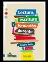 Lectura, escritura y formacion docente - Claudia Chamudis ; Marcelo Diaz ; Annie Roth - 9798565927078