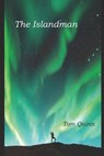 The Islandman - QUINN,  Tom - 9798567038192