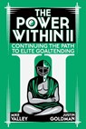 The Power Within II - Valley Mike Valley ; Goldman Justin Goldman - 9798570379350
