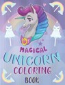 Magical Unicorn Coloring Book - PUBLISHING,  Rainbow - 9798572041590