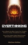 Overthinking - WOLLKAN,  Matthew - 9798575878223