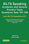 IELTS Speaking. Academic and General Practice Tests Questions Sets 101-150. Sample mock IELTS preparation materials based on the real exams: Created b - Jason Hogan - 9798579283429