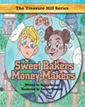 Sweet Bakers Money Makers - Nancy Savage - 9798582410713