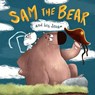 Sam the Bear and his dream: one of the empowering and motivating children s books about how dreams come true even when no one believes in you. Be - Stacy Hall - 9798582462330