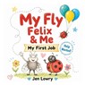 My Fly Felix & Me - LOWRY,  Jen - 9798583164639