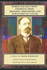World and Life Views, Emerging From Religion, Philosophy and Nature - KRAGH,  Helge ; Moss, Deborah ; Weinstein, Max B - 9798586759887