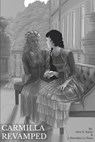 Carmilla Revamped - J. Sheridan Le Fanu - 9798587301221