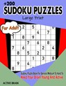 Sudoku Puzzles For Adults: Large Print Sudoku Puzzle Book For Seniors Medium To Hard To Keep Your Brain Young And Active (With Solutions) - Active Brain - 9798587924895