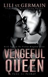 Vengeful Queen - Lili St Germain - 9798593757494
