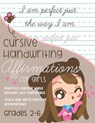 Cursive Handwriting Affirmations for Girls Grades 2 to 6: Practice Cursive while building self confidence, trace and write positive affirmations - Kenniebstyles Journals - 9798594094420