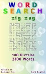 Word Search: Zig Zag, 100 Puzzles, 2800 Words, Volume 16, Compact 5"x8" Size - Mark English - 9798595078306