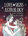 Love Signs Astrology - NADLER,  Anna - 9798595473217