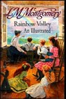 Rainbow Valley (illustrated) - MONTGOMERY,  Lucy Maud - 9798596351965