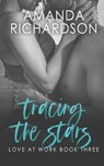 Tracing the Stars - RICHARDSON,  Amanda - 9798596410716
