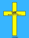 Dare...: Bible Curriculum for Grades 4-8: Christian Summer Camp Lessons; Sunday School Ideas; Bible Lessons for Elementary Kids; Teaching God's Love - Kevin Brown - 9798597369280