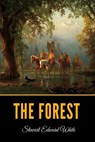 The Forest - WHITE,  Stewart Edward - 9798597670157